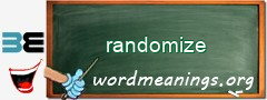 WordMeaning blackboard for randomize